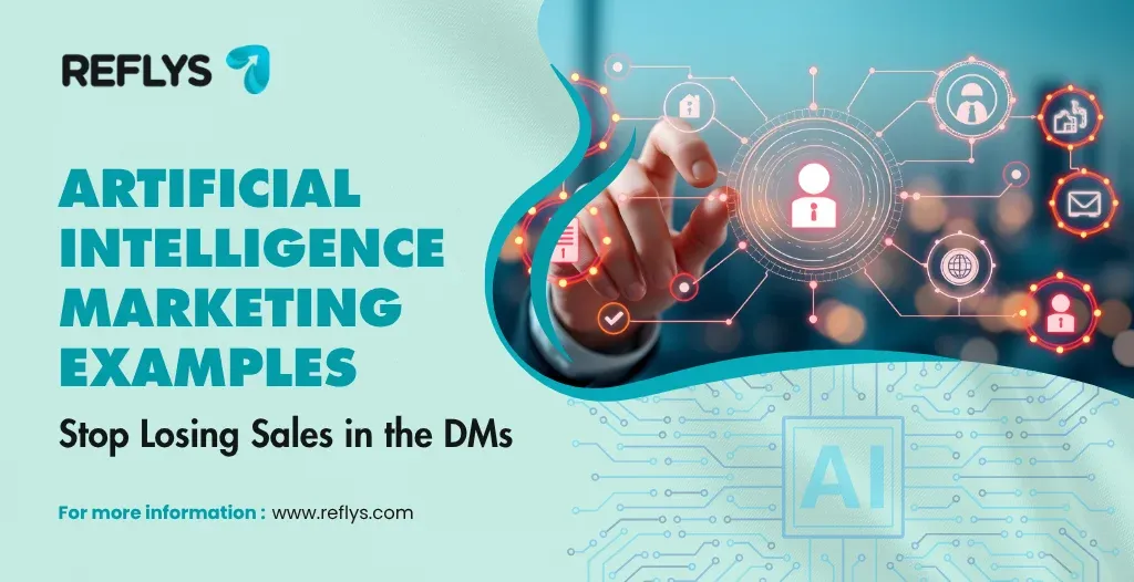Artificial Intelligence Marketing Examples: Stop Losing Sales in the DMs