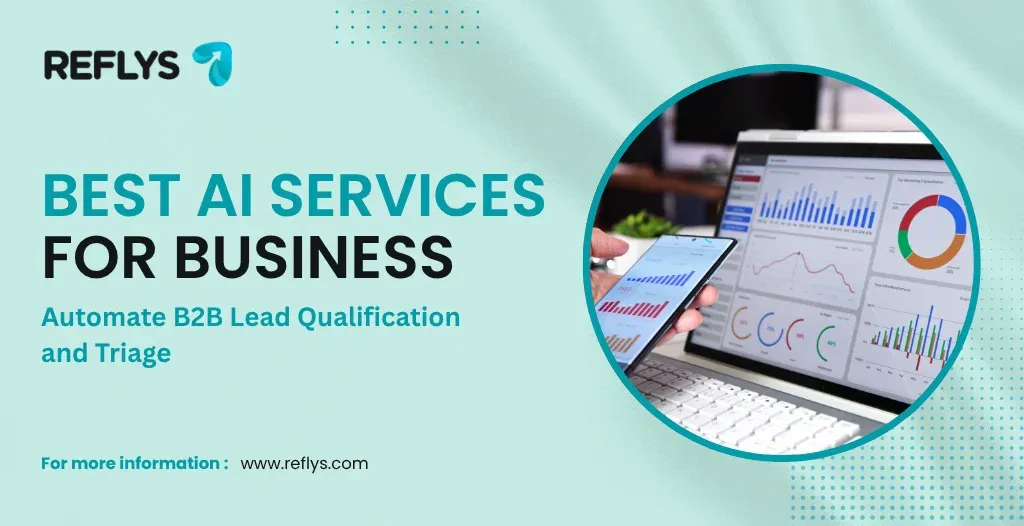 Best AI Services for Business: Automate B2B Lead Qualification and Triage