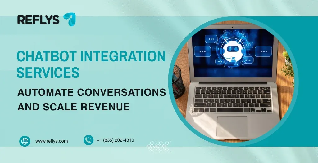 Chatbot Integration Services: Automate Conversations and Scale Revenue