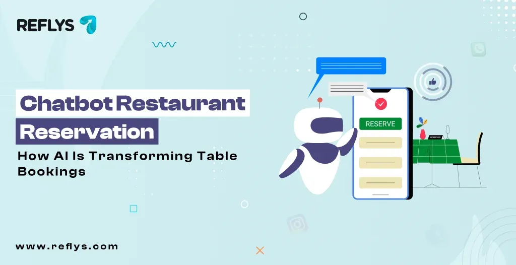 Chatbot Restaurant Reservation: How AI Is Transforming Table Bookings?