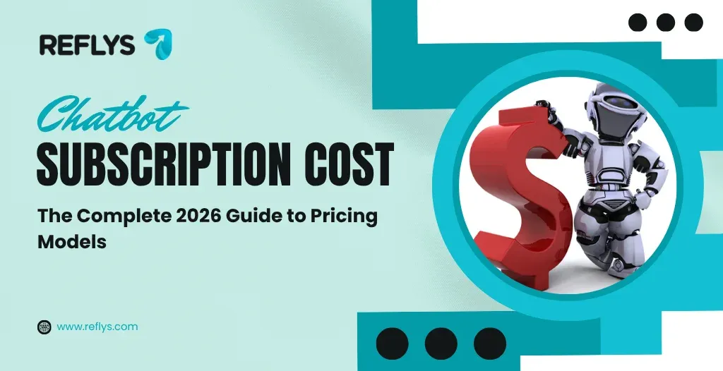 Chatbot Subscription Cost: The Complete 2026 Guide to Pricing Models