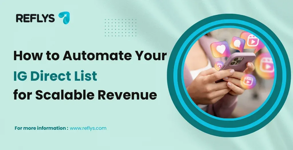 How to Automate Your IG Direct List for Scalable Revenue?
