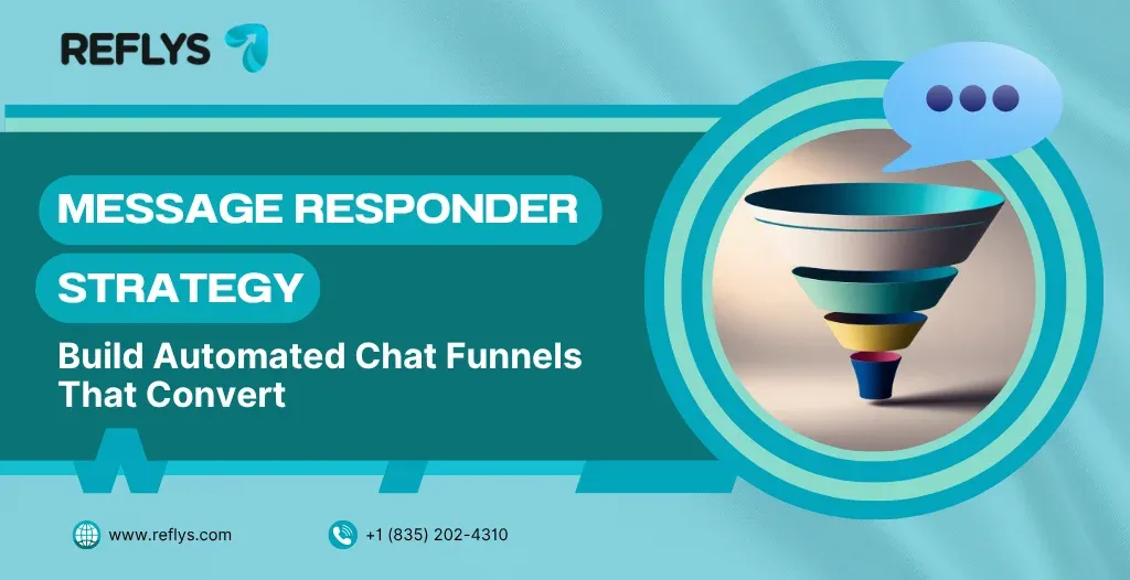 Message Responder Strategy: Build Automated Chat Funnels That Convert