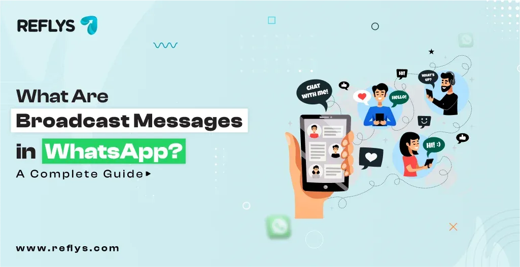 What Are Broadcast Messages in WhatsApp